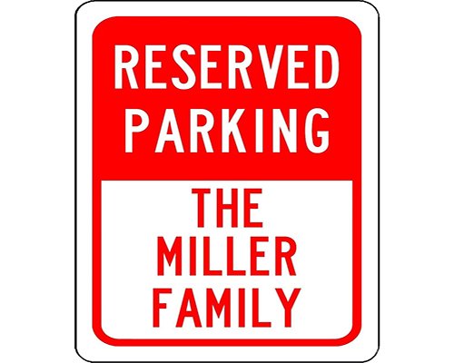 Personalized Reserved Parking Signs